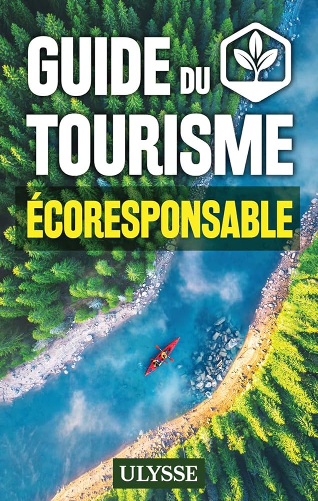Guide du tourisme écoresponsable par Julie Brodeur