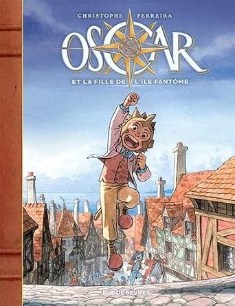 Oscar et la fille de l'île fantôme, Vol. 1 par Christophe Ferreira