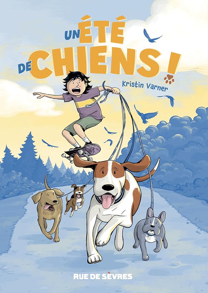 Un été de chiens ! par Kristin Varner
