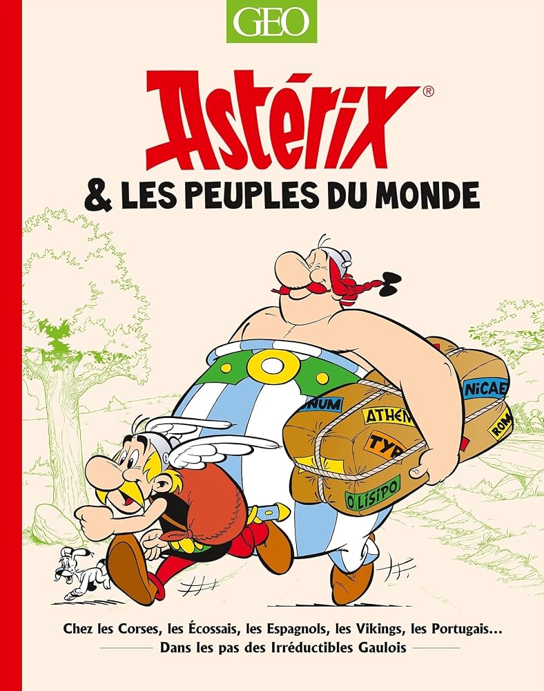 Astérix & les peuples du monde par Géo