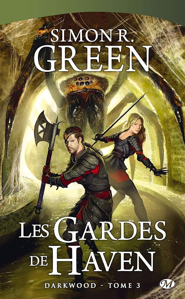 Darkwood, Tome 3: Les Gardes de Haven Simon R. Green
