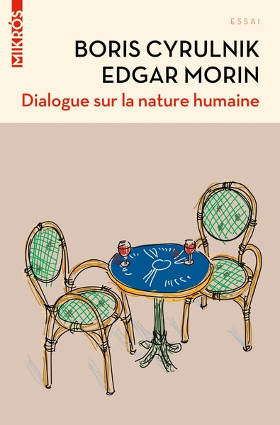 Dialogue sur la nature humaine par Edgar Morin, Boris Cyrulnik