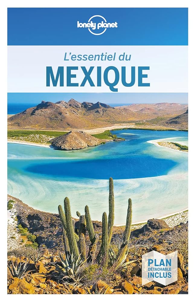 L'essentiel du Mexique Lonely Planet