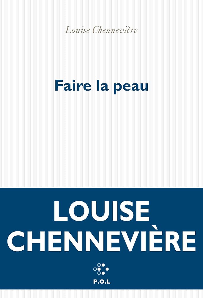 Faire la peau par Louise Chennevière