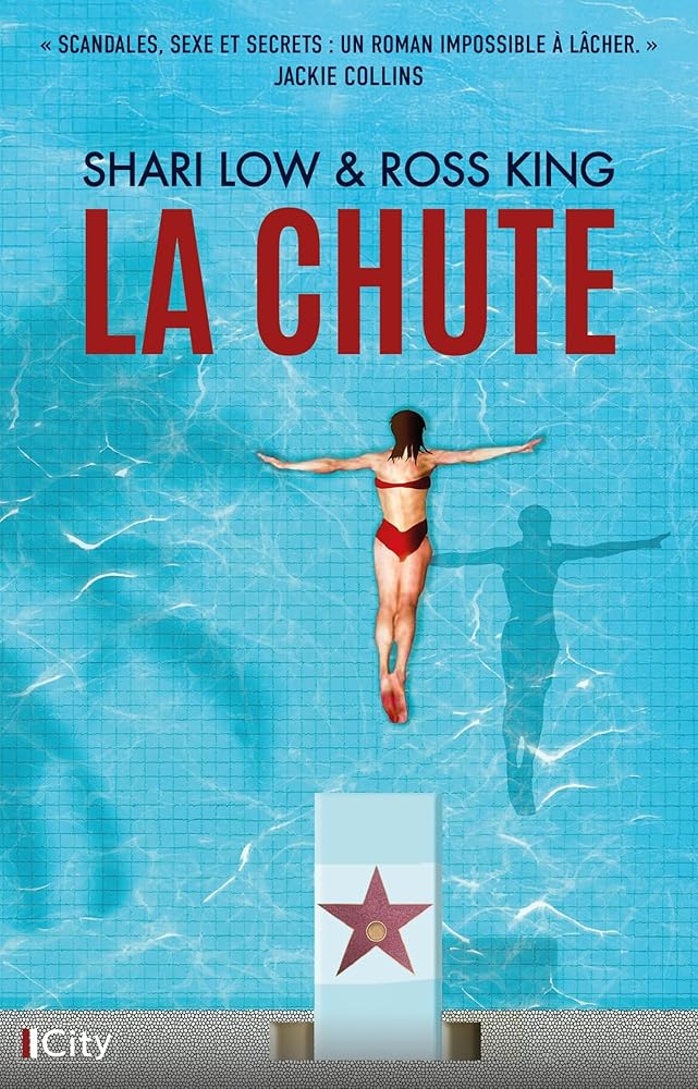 La chute par Shari Low, Ross King