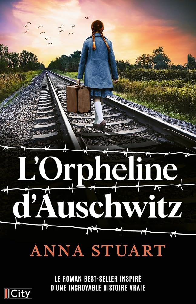 L'orpheline d'Auschwitz Anna Stuart