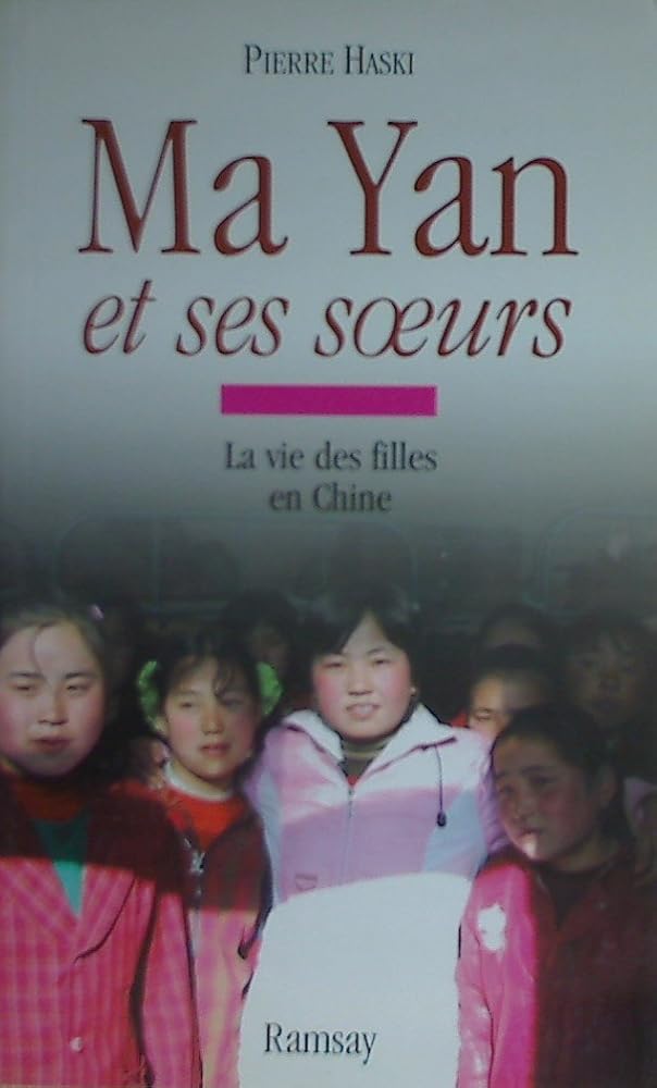 Ma Yan et ses soeurs Pierre Haski