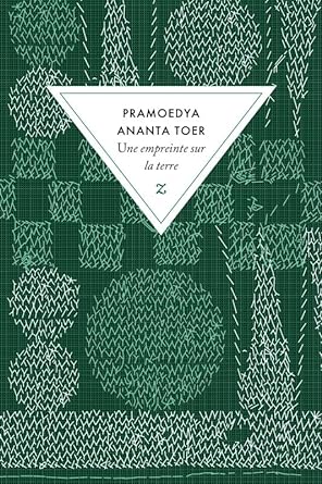 Une empreinte sur la terre livre Pramoedya Ananta Toer