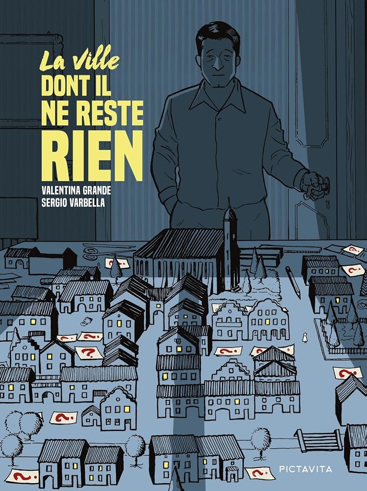 La ville dont il ne reste rien par Valentina Grande