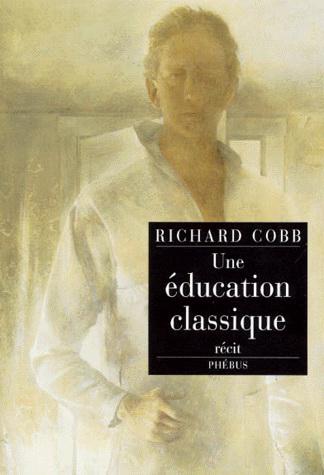 Une éducation classique livre Richard Cobb