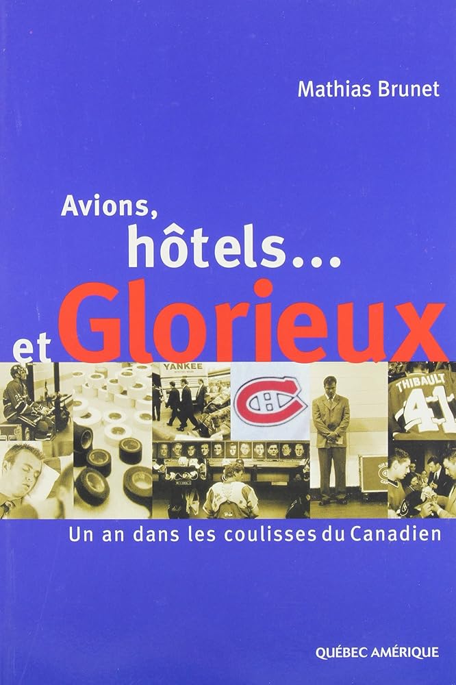 Avions, hôtels... et Glorieux : Un an dans les coulisses du Canadien Mathias Brunet