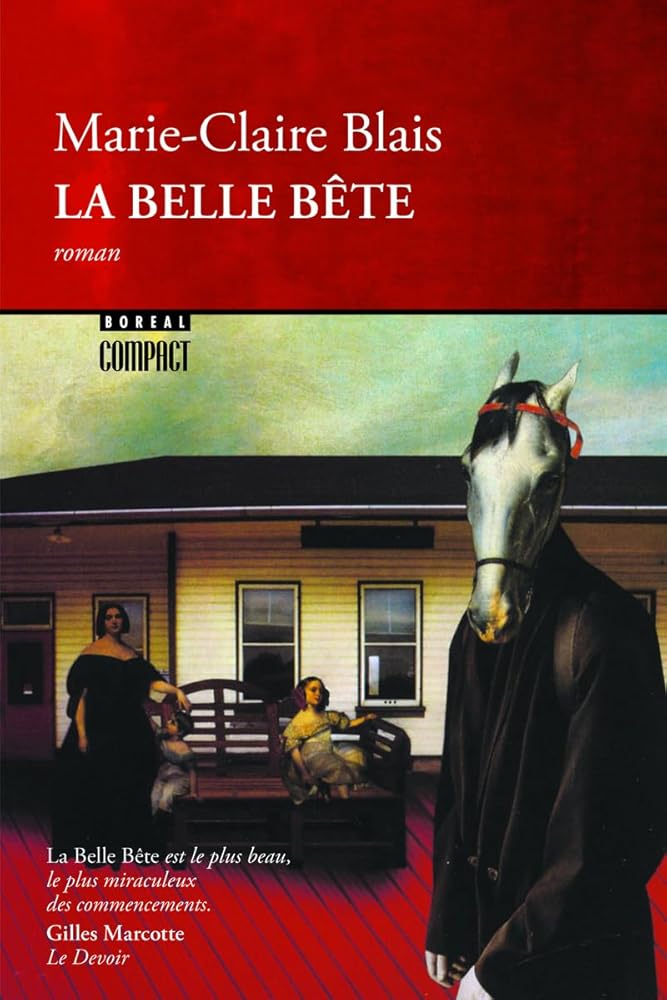 La belle bête par Marie-Claire Blais