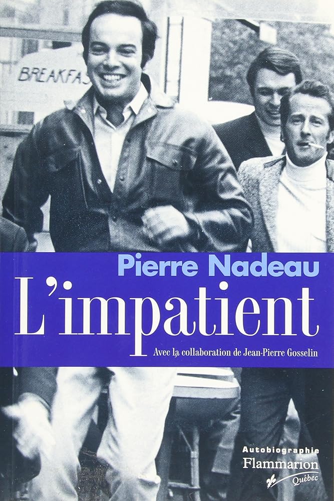 L'impatient par Pierre Nadeau