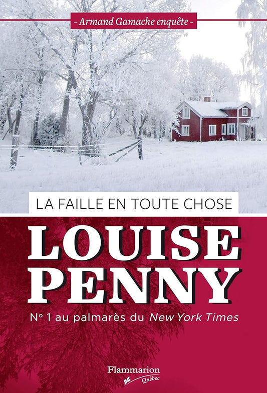 Armand Gamache enquête, tome 9 : La faille en toute chose par Louise Penny
