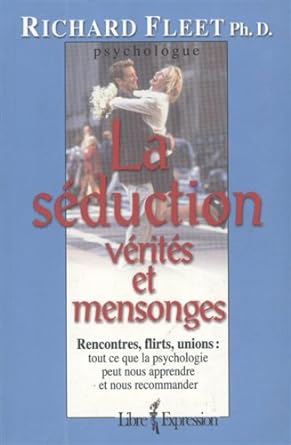 La séduction : vérités et mensonges livre Richard Fleet
