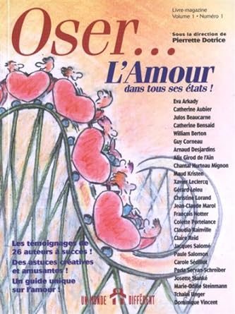 Oser...l'amour dans tous ses états ! livre