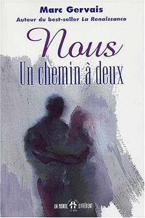 Nous : un chemin à deux livre Marc Gervais