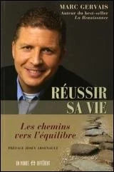 Réussir sa vie livre Marc Gervais