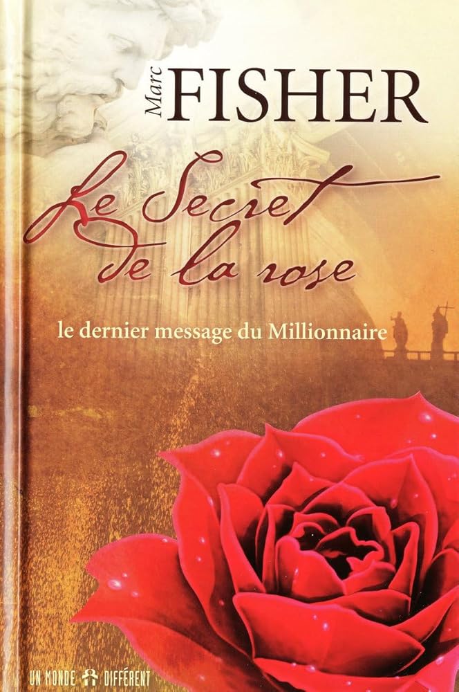 Le secret de la rose livre Marc Fisher