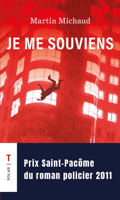 Je me souviens : Une enquête de Victor Lessard par Martin Michaud