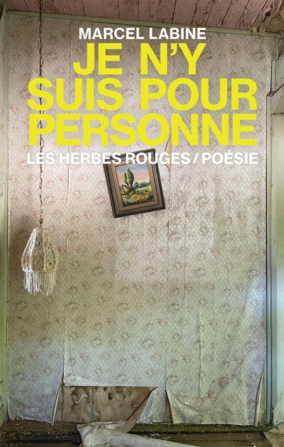 Je n'y suis pour personne par Marcel Labine