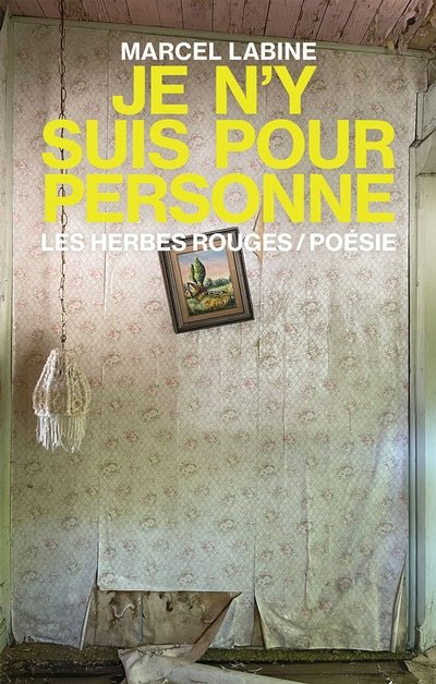 Je n'y suis pour personne par Marcel Labine