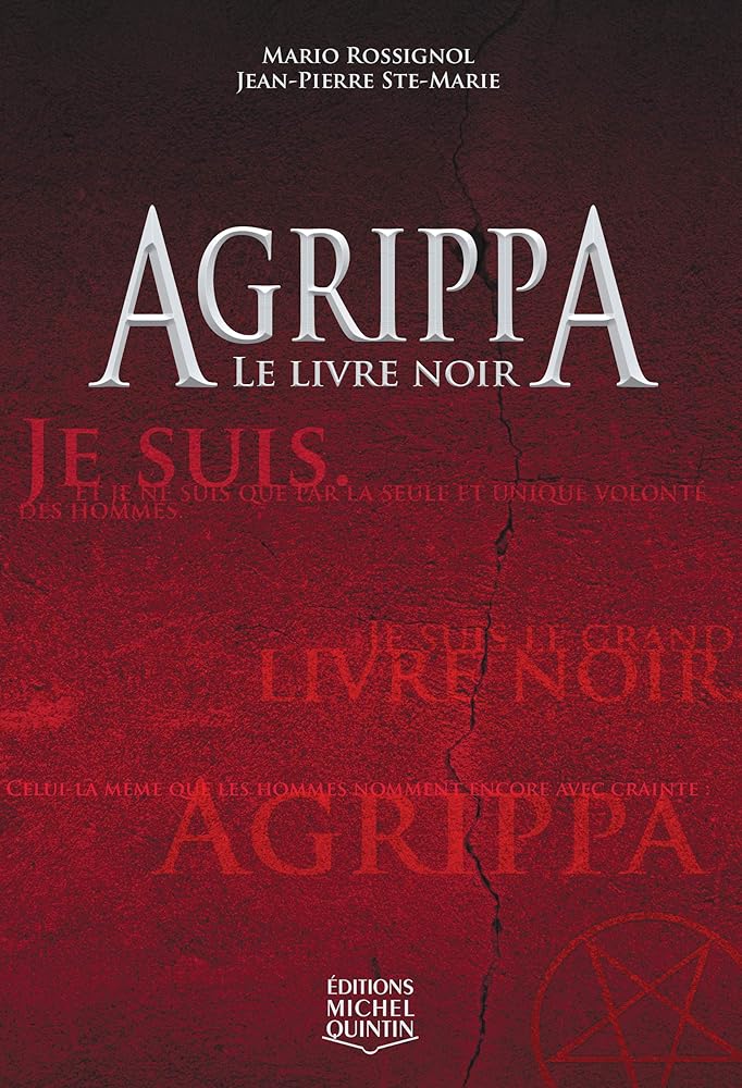Agrippa, tome 1 : Le livre noir par Mario Rossignol et Jean-Pierre Ste-Marie