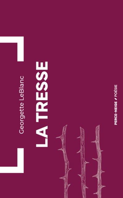 La Tresse par Georgette LeBlanc