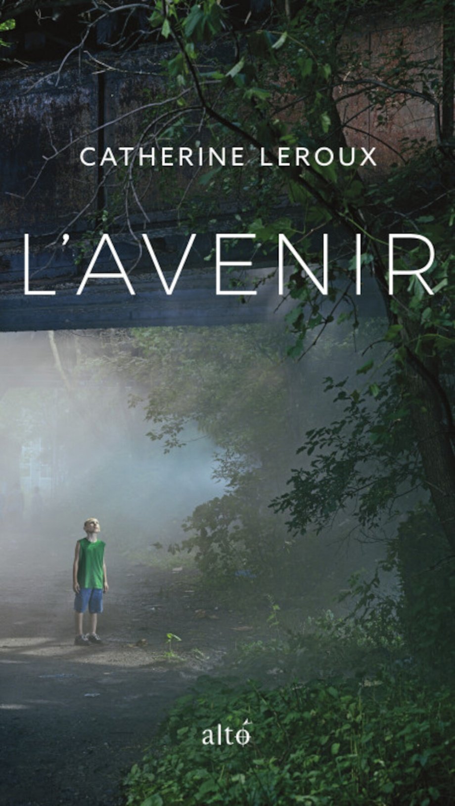 L'avenir par Catherine Leroux