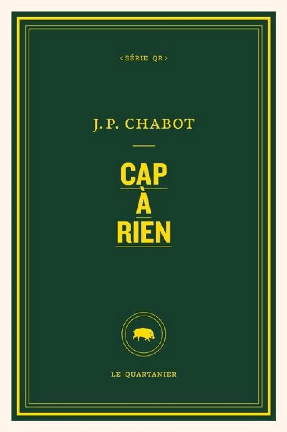 Cap à rien J. P. Chabot