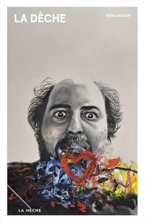 La deche Akim Gagnon