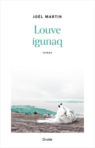 Louve igunaq par Joël Martin