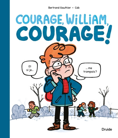 Courage, William, courage ! par Bertrand Gauthier