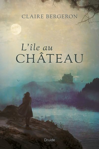 L'île au château par Claire Bergeron
