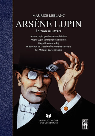 Arsène Lupin Édition illustrée par Maurice Leblanc
