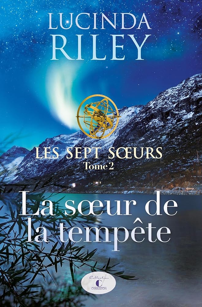 Les sept sœurs, tome 2 : La sœur de la tempête Lucinda Riley