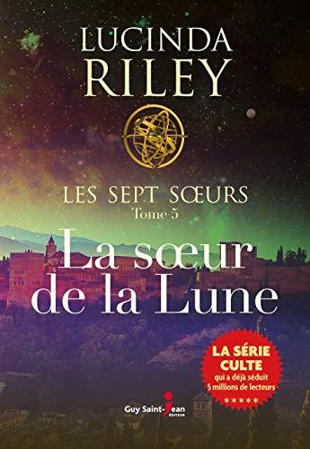 Les sept sœurs, tome 5 : La sœur de la Lune Lucinda Riley