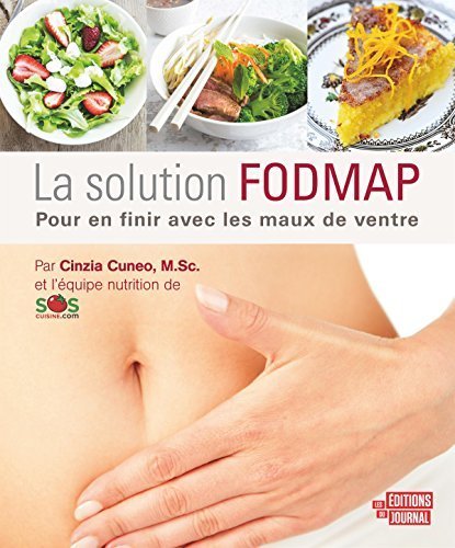 La solution FODMAP : pour en finir avec les maux de ventre par Cinzia Cuneo