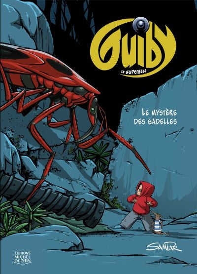 Guiby, le superbébé, t. 1 : Le mystère des gadelles par Sampar