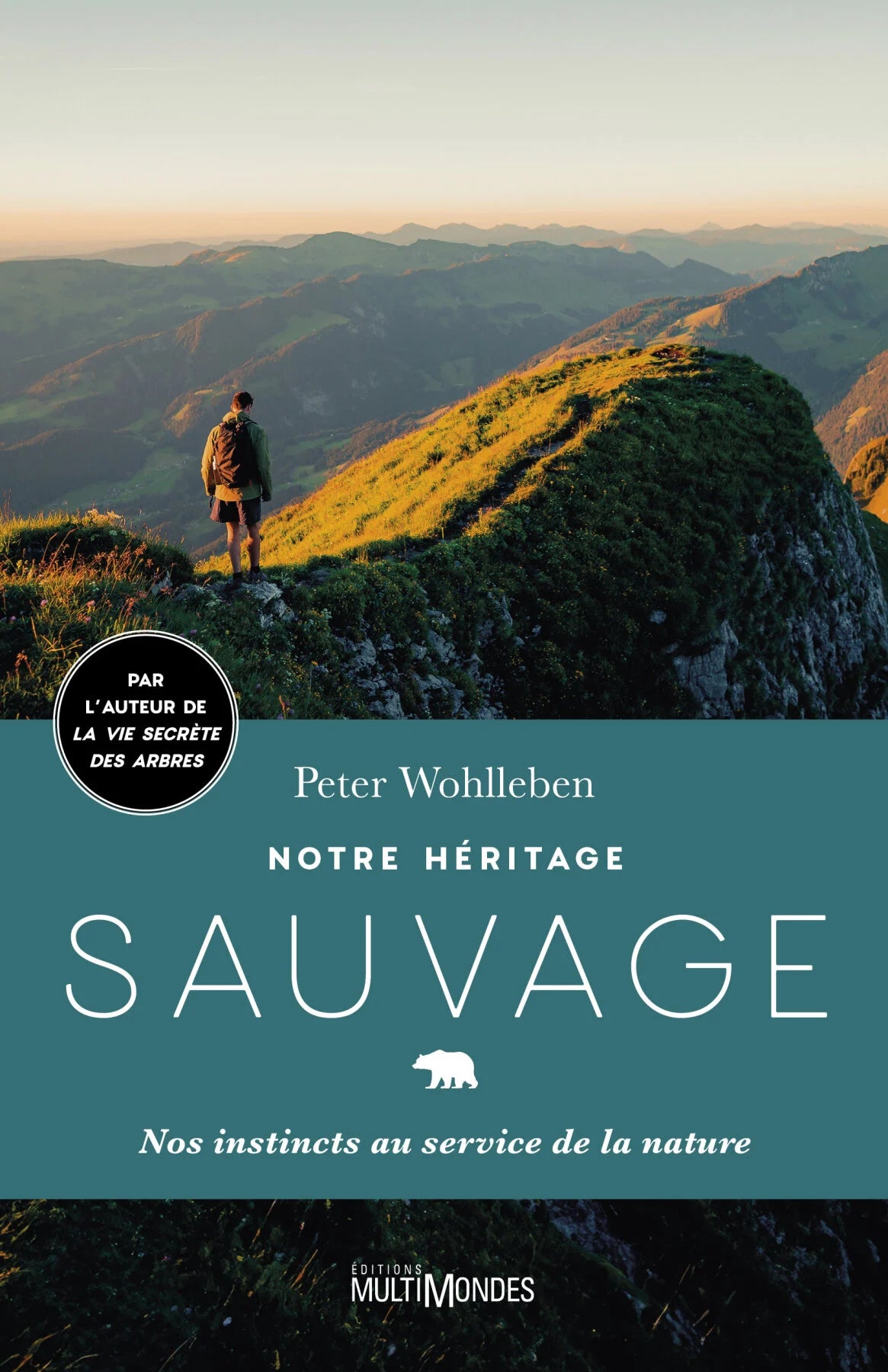 Notre héritage sauvage Peter Wohlleben