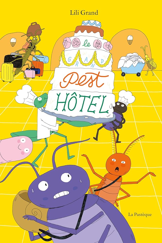 Le Grand Pest Hôtel par Aurélie Grand