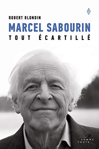 Marcel Sabourin, tout écartillé Robert Blondin