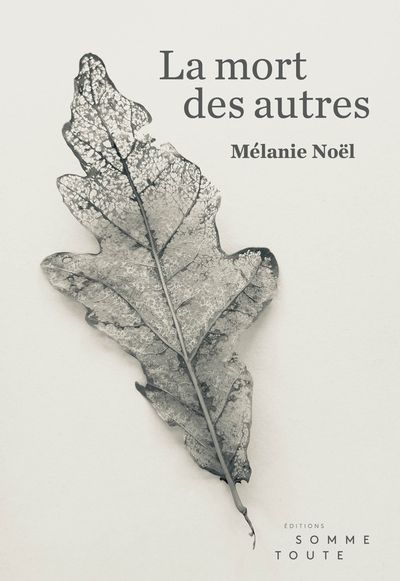 La mort des autres par Mélanie Noël