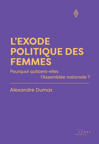 L'exode politique des femmes : Pourquoi quittent-elles l'Assemblée nationale ? par Alexandre Dumas