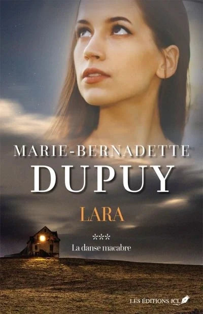 Lara : La danse macabre Marie-Bernadette Dupuy