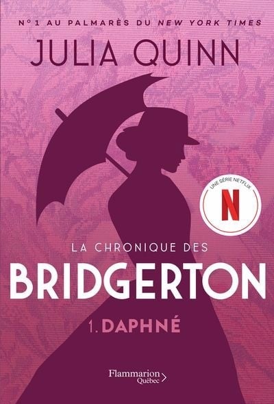 La chronique des Bridgerton, tome 1 : Daphné par Julia Quinn