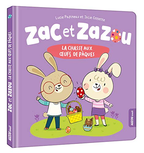 La chasse aux oeufs de Pâques par Lucie Papineau, Julie Cossette