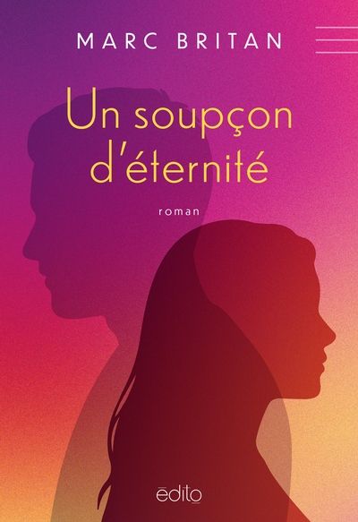 Un soupçon d'éternité par Marc Britan