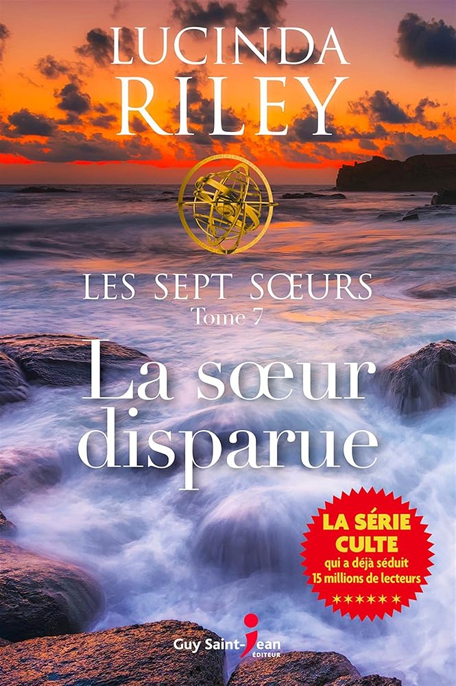 Les sept sœurs, tome 7 : La sœur disparue Lucinda Riley