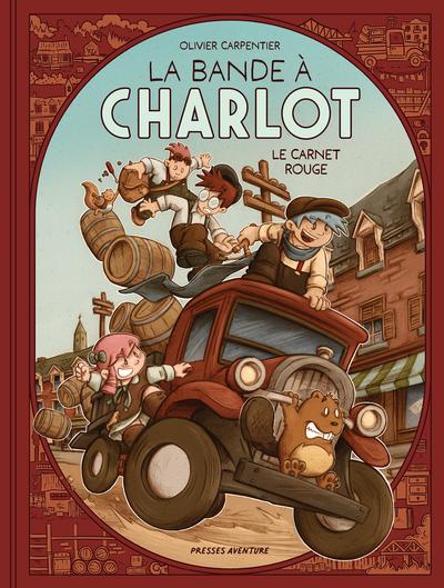 La bande à Charlot : Le carnet rouge par Olivier Carpentier